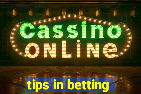 tips in betting