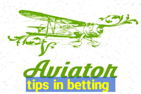 tips in betting