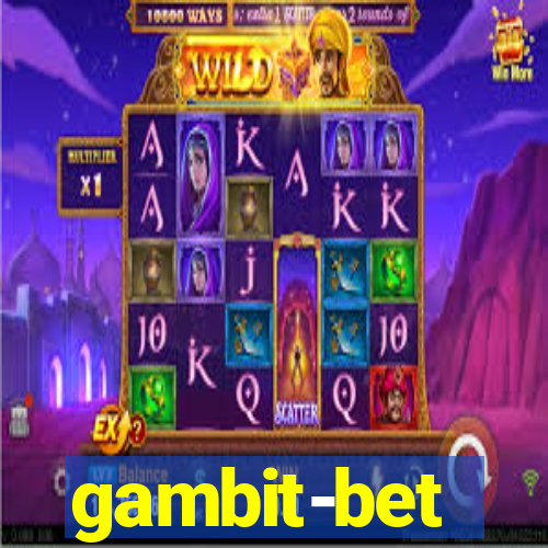 gambit-bet