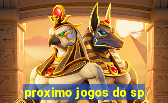 proximo jogos do sp