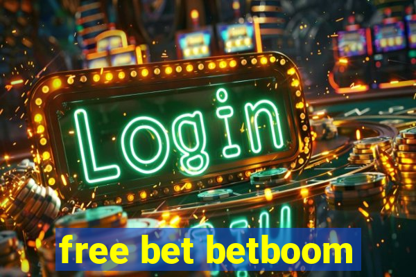 free bet betboom