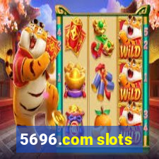 5696.com slots