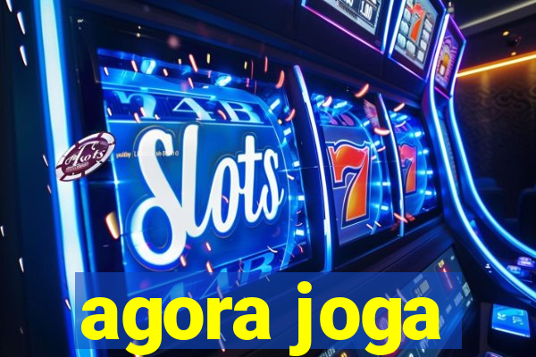 agora joga