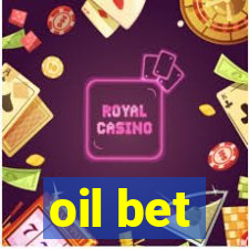 oil bet