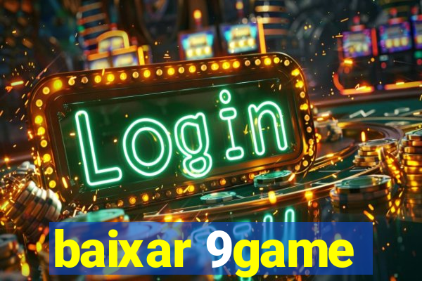 baixar 9game