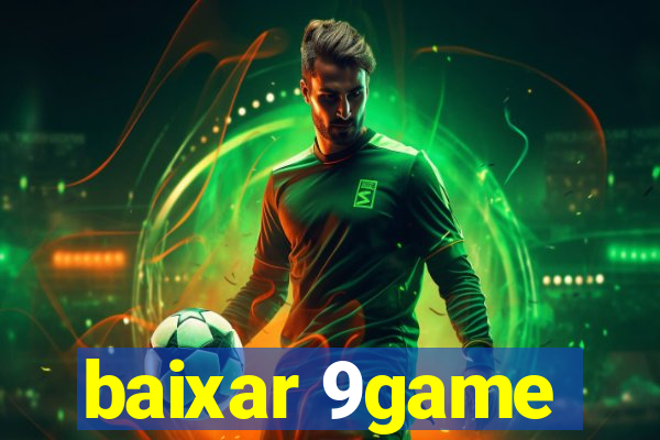 baixar 9game