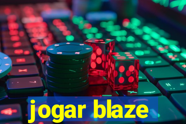 jogar blaze