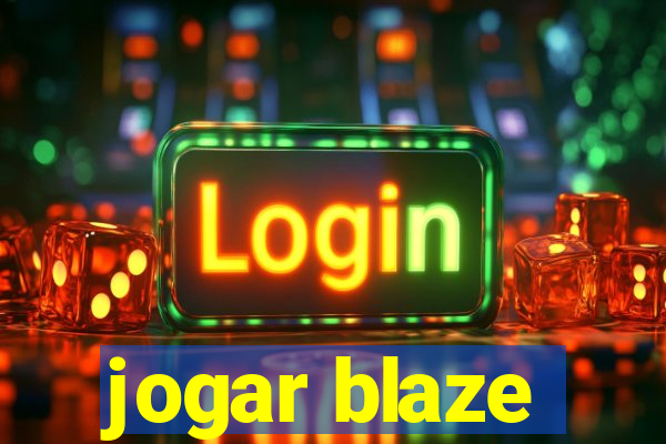 jogar blaze