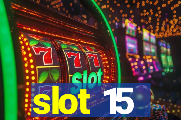 slot 15