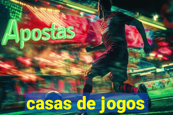 casas de jogos