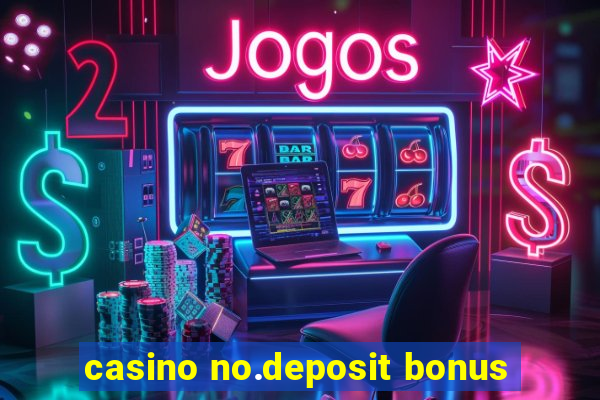 casino no.deposit bonus