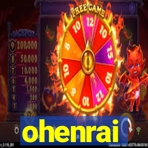 ohenrai