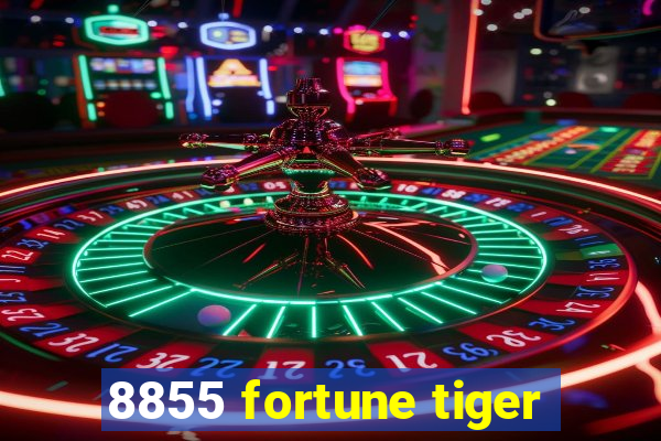 8855 fortune tiger