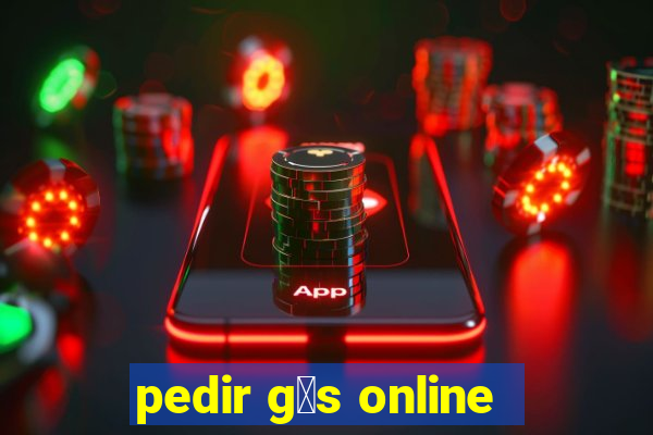 pedir g谩s online