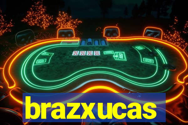 brazxucas