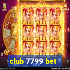 club 7799 bet