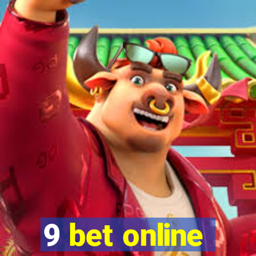 9 bet online