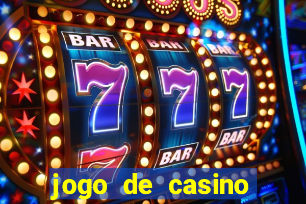 jogo de casino para ganhar dinheiro