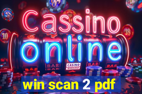 win scan 2 pdf