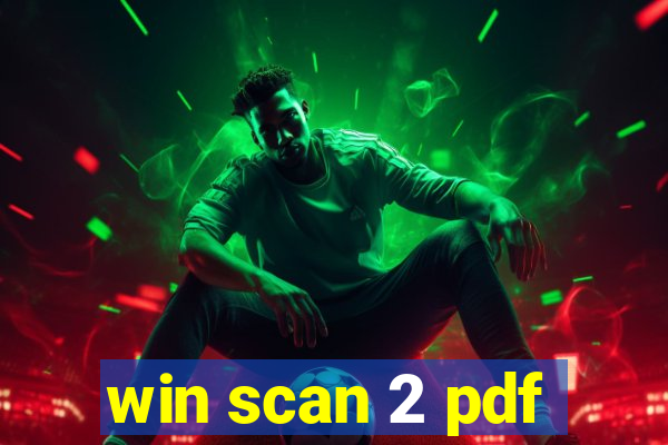 win scan 2 pdf