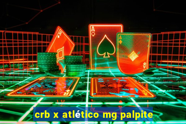 crb x atlético mg palpite