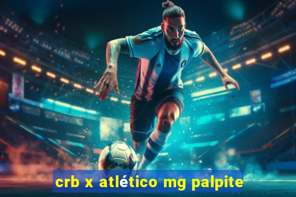 crb x atlético mg palpite