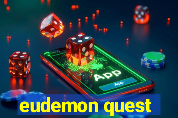 eudemon quest