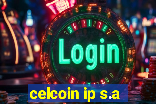 celcoin ip s.a