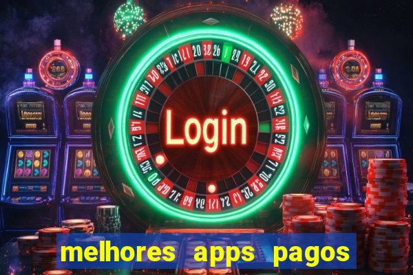 melhores apps pagos play store