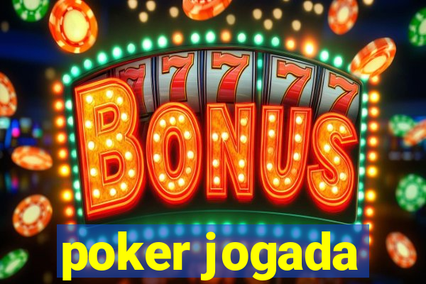 poker jogada