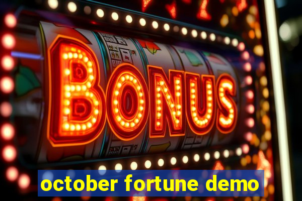 october fortune demo