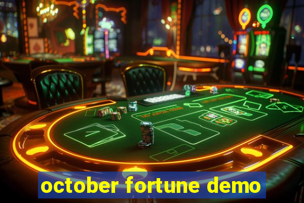 october fortune demo