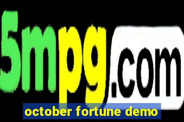 october fortune demo