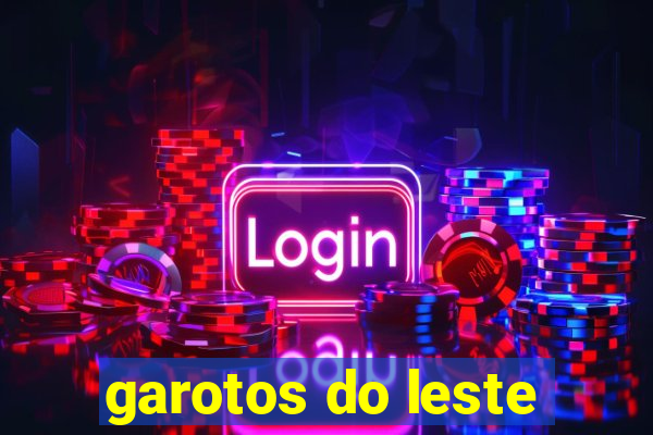 garotos do leste