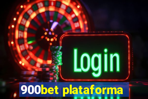 900bet plataforma