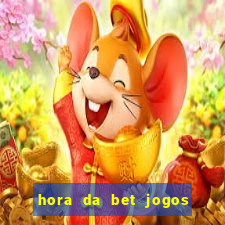 hora da bet jogos ao vivo