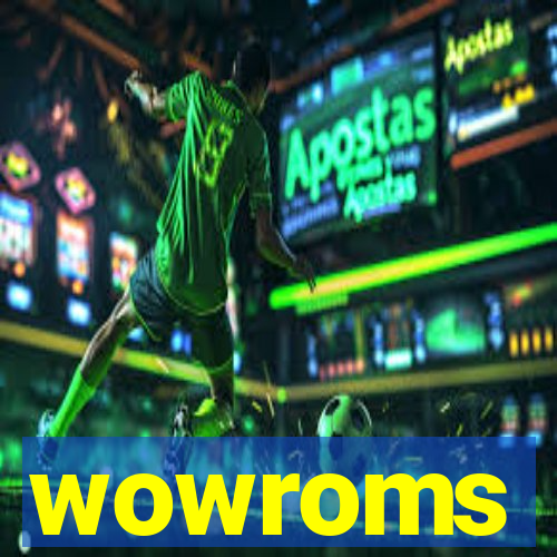 wowroms