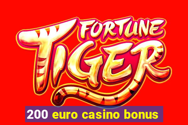 200 euro casino bonus