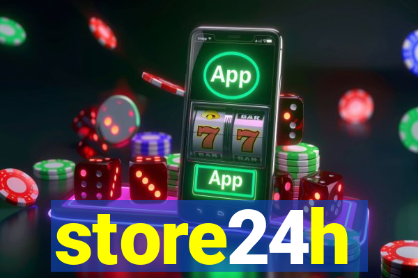 store24h