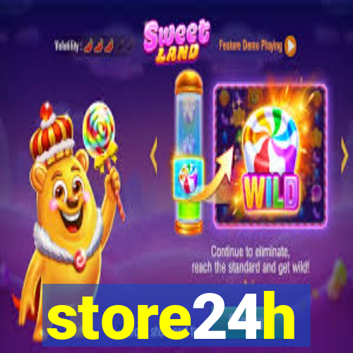 store24h