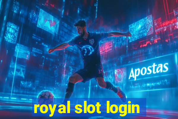 royal slot login