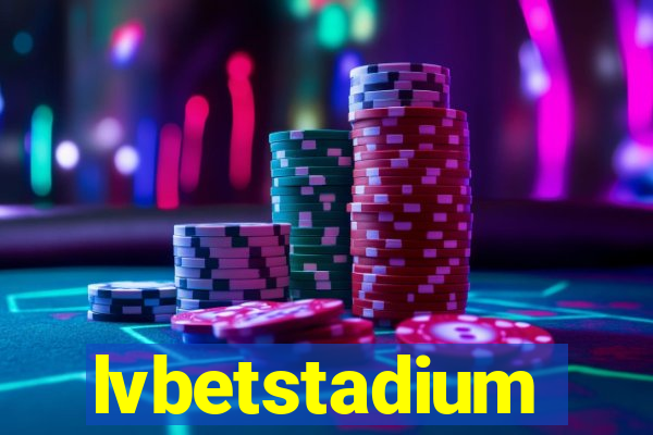 lvbetstadium