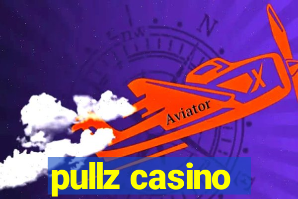 pullz casino