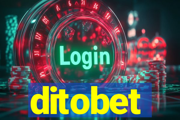 ditobet