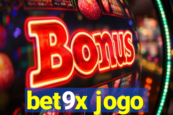 bet9x jogo