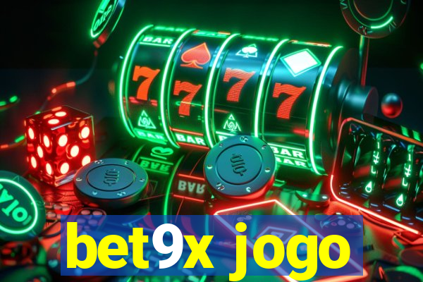 bet9x jogo