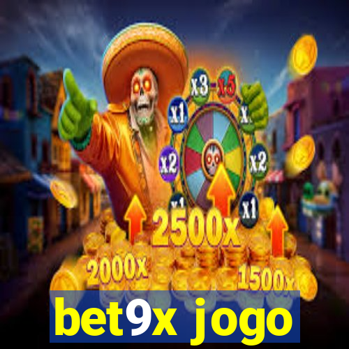 bet9x jogo