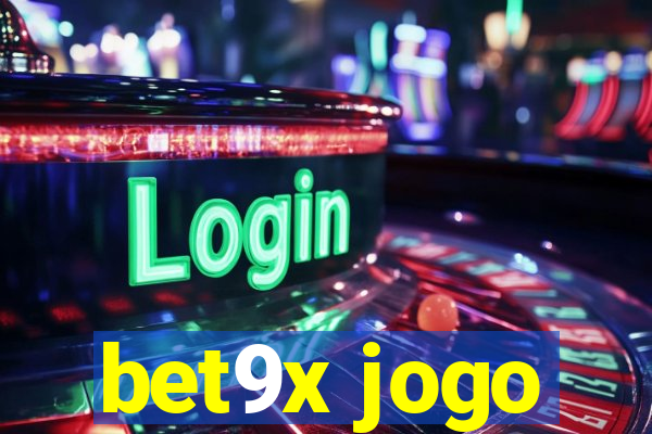 bet9x jogo