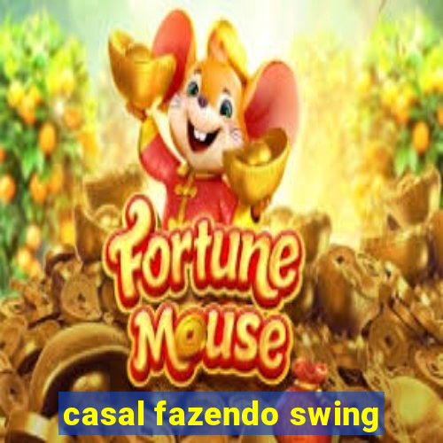 casal fazendo swing