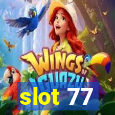 slot 77